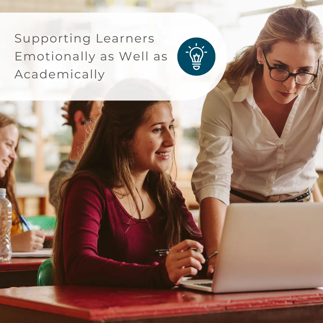Communication & Relationships: Supporting Learners Emotionally as Well as Academically