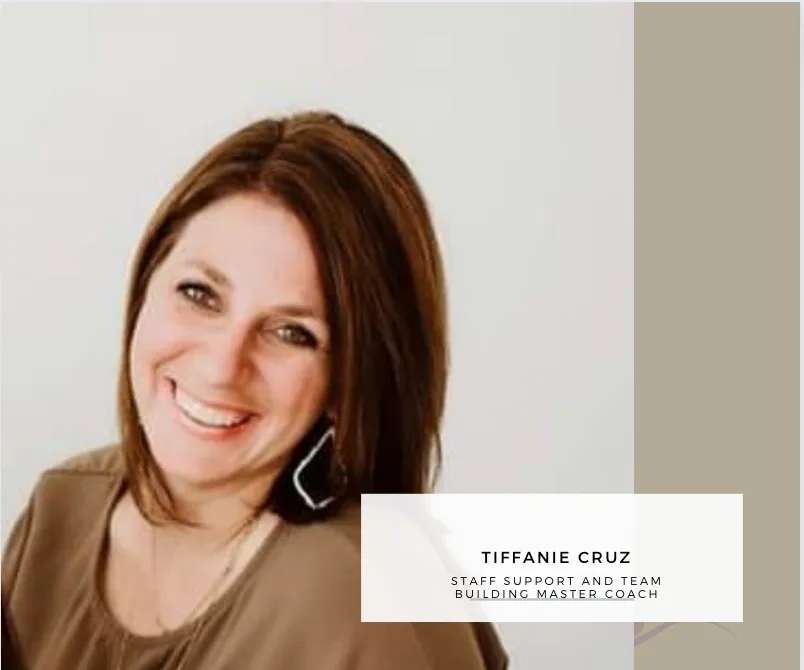 Tiffanie Cruz, Staff Support and Team Building Coach