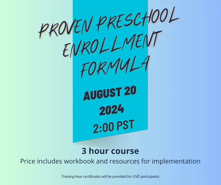 "Proven Preschool Enrollment Formula"