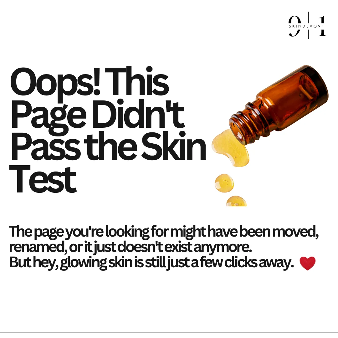 404 error page for SkinDevo – message says 'Oops! This Page Didn't Pass the Skin Test' with a note about glowing skin being just a few clicks away