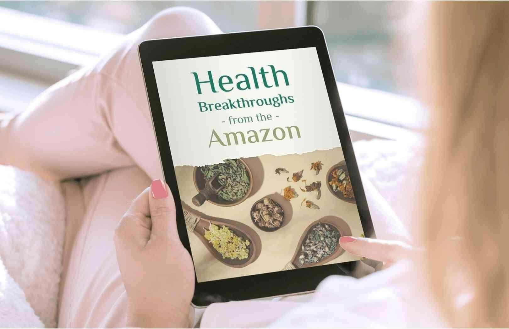 GlucoFlush Bonus #1 - Health Breakthroughs from the Amazon