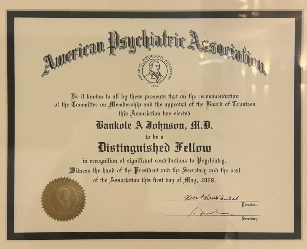 American Psychiatric Association Distinguished Fellow certificate awarded to Bankole A. Johnson, M.D.