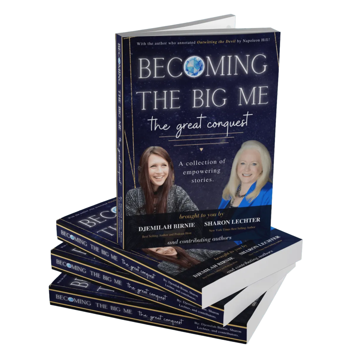 Becoming the Big Me: The Great Conquest by Djemilah Birnie, Sharon Lechter, Nick Wingo, Dr. Frances Malone, Jenny Emerson, Russel Creed, Jennifer Aube, Kyle Chisamore, Valerie Fischer, Cory & JoJo Rankin, Peter Neilson, Kiki Rae, Tanya Milano-Snell, Dannah Macalinga, and Kira Birnie.