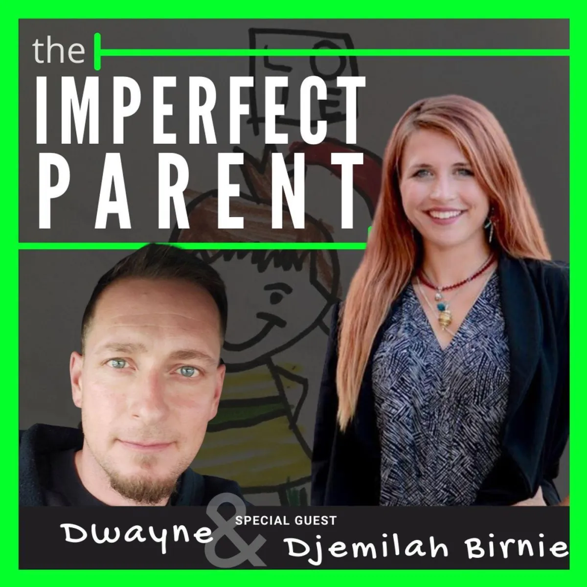 The Imperfect Parent Podcast | Djemilah Birnie 