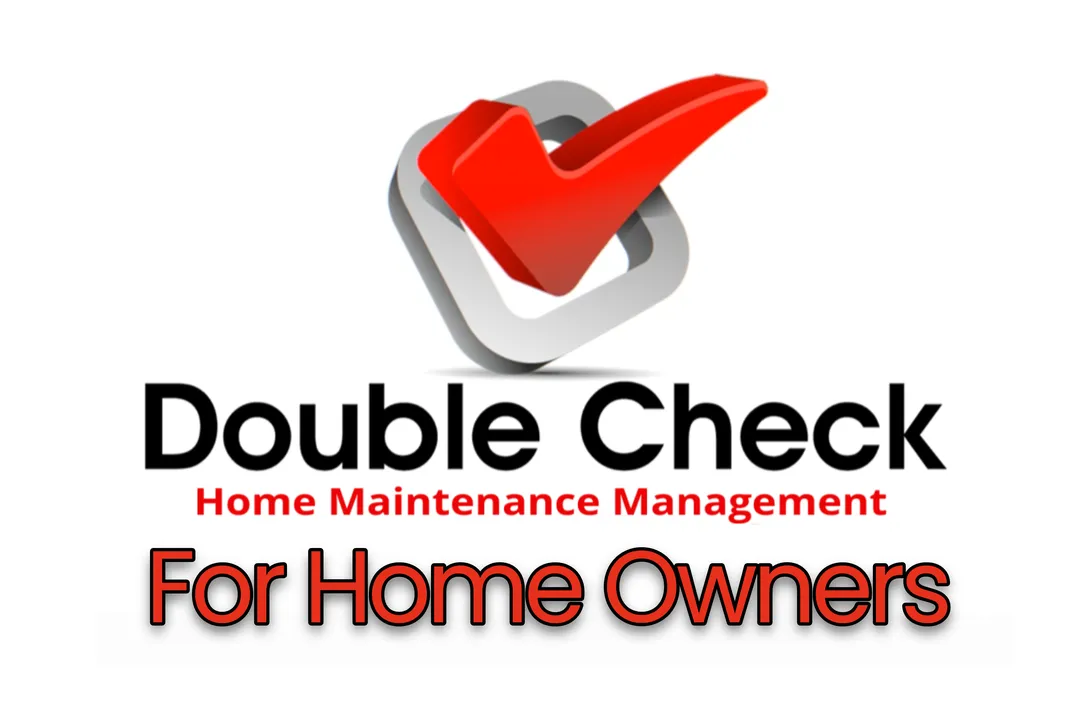 Double Check Home Maintenance Management For Home Owners
