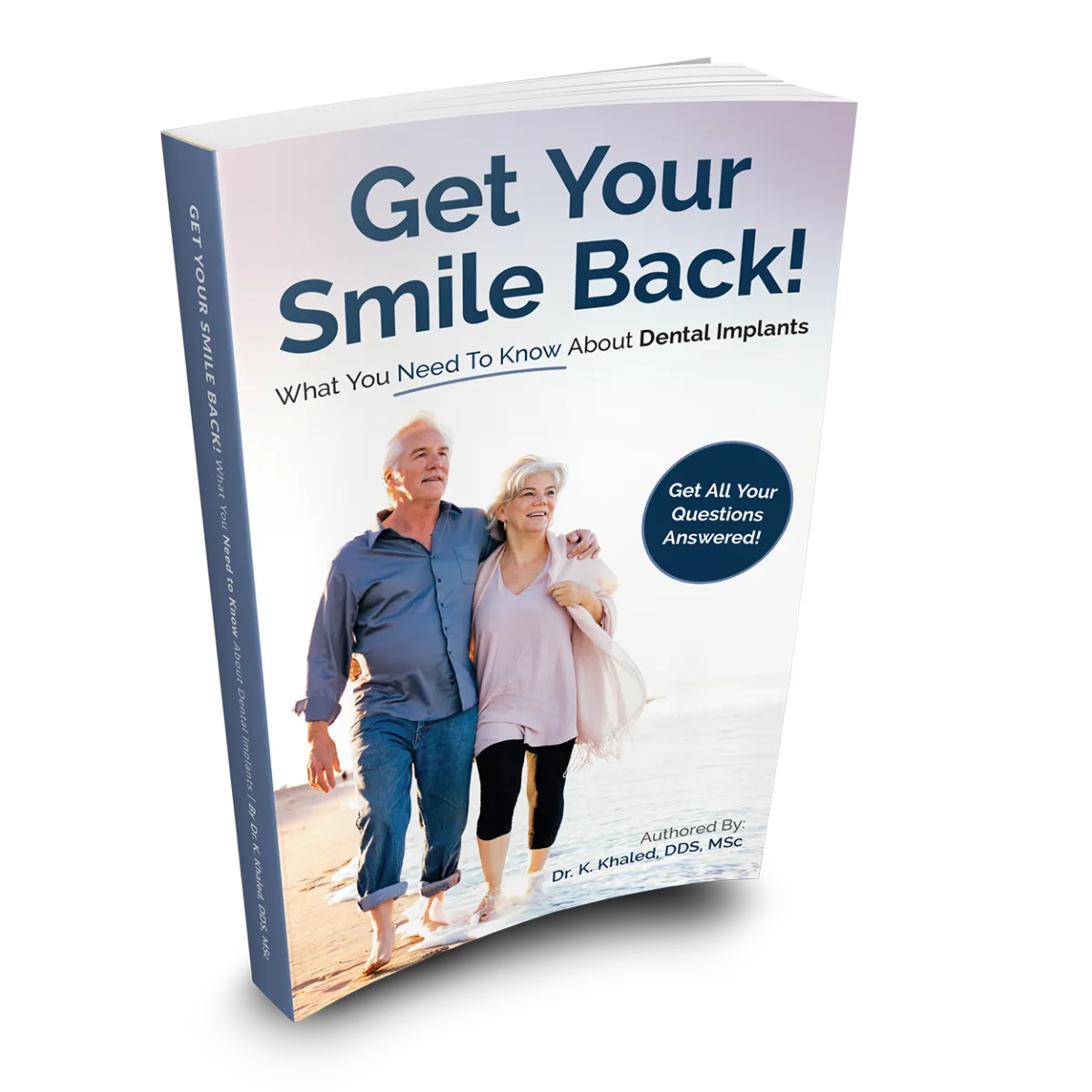 "Get Your Smile Back!" By Dr. K. Khaled