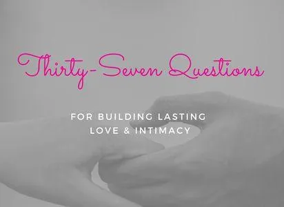 Serena Skinner, E-book, Thirty Seven Questions for Building Lasting Love and Intimacy