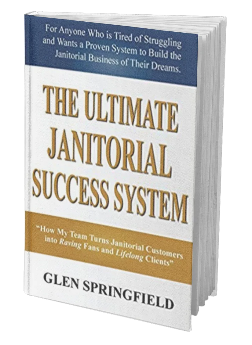 The Ultimate Janitorial Success System Book Image