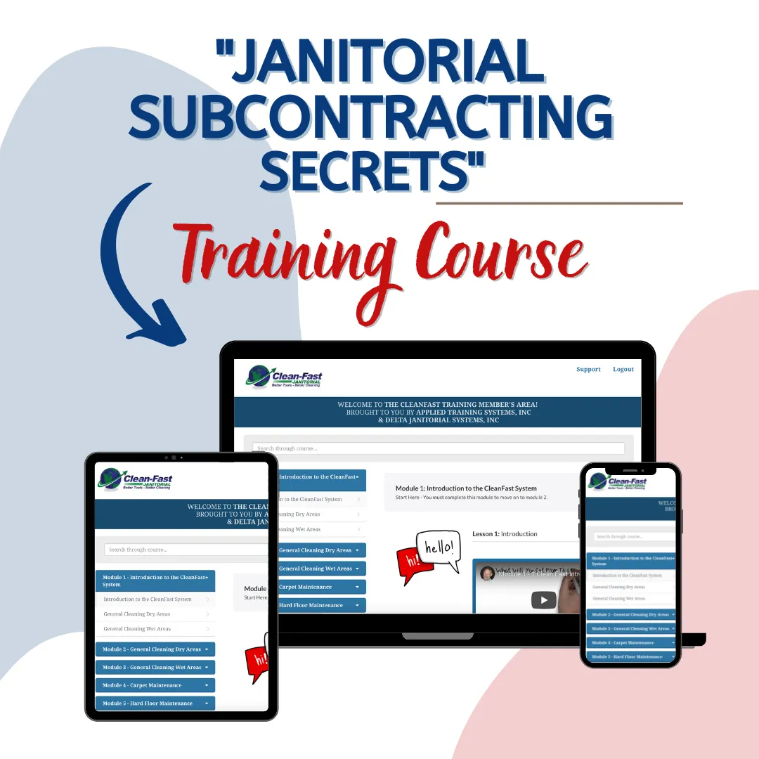 "Janitorial Subcontracting Secrets"