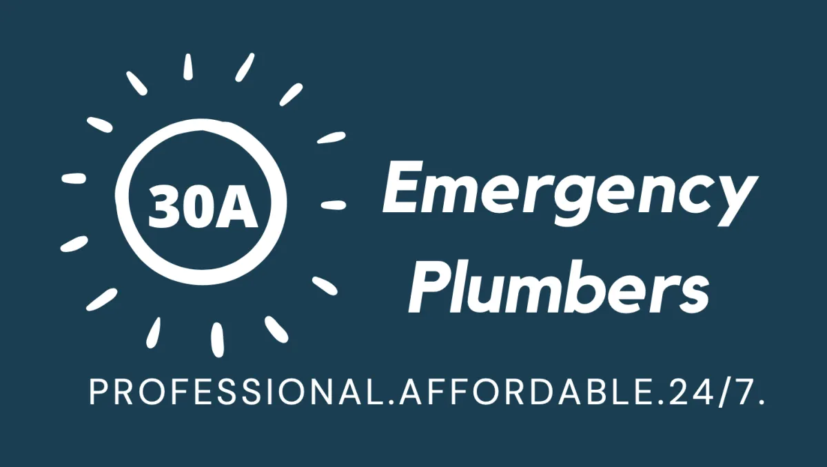 emergency plumber 30a, 30a emergency plumbing