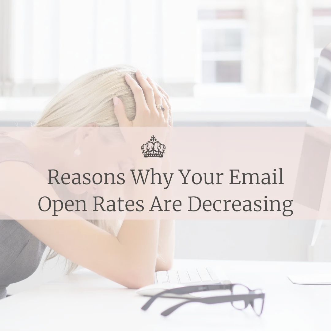 Reasons Why Your Email Open Rates Are Decreasing