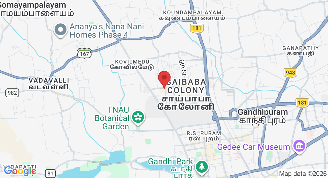 2nd floor, Sandesh Arcade, No. 206, NSR Rd, above Aanvii Hearing Care Clinic, Saibaba Colony, Coimbatore, Tamil Nadu 641011, India