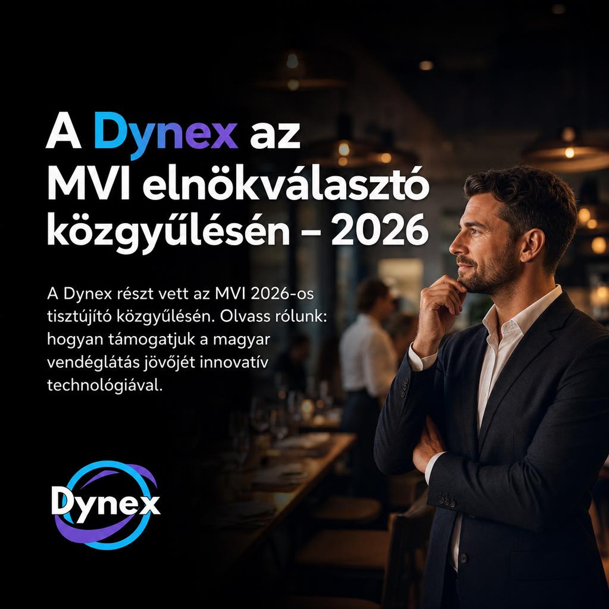 A Dynex az MVI elnökválasztó közgyűlésén – 2026