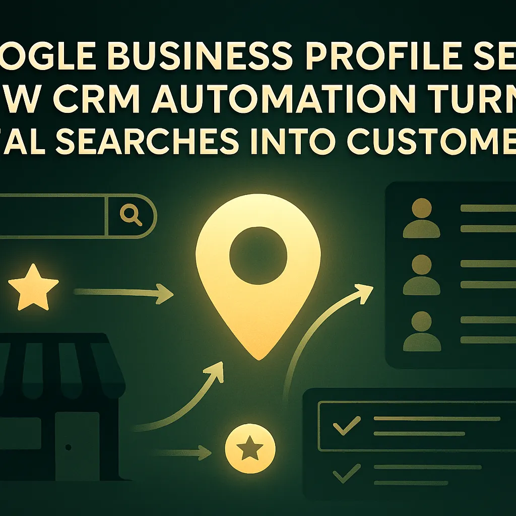 Google Business Profile SEO and CRM automation for local businesses in Chennai