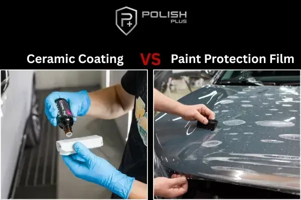 ceramic coating vs paint protection film