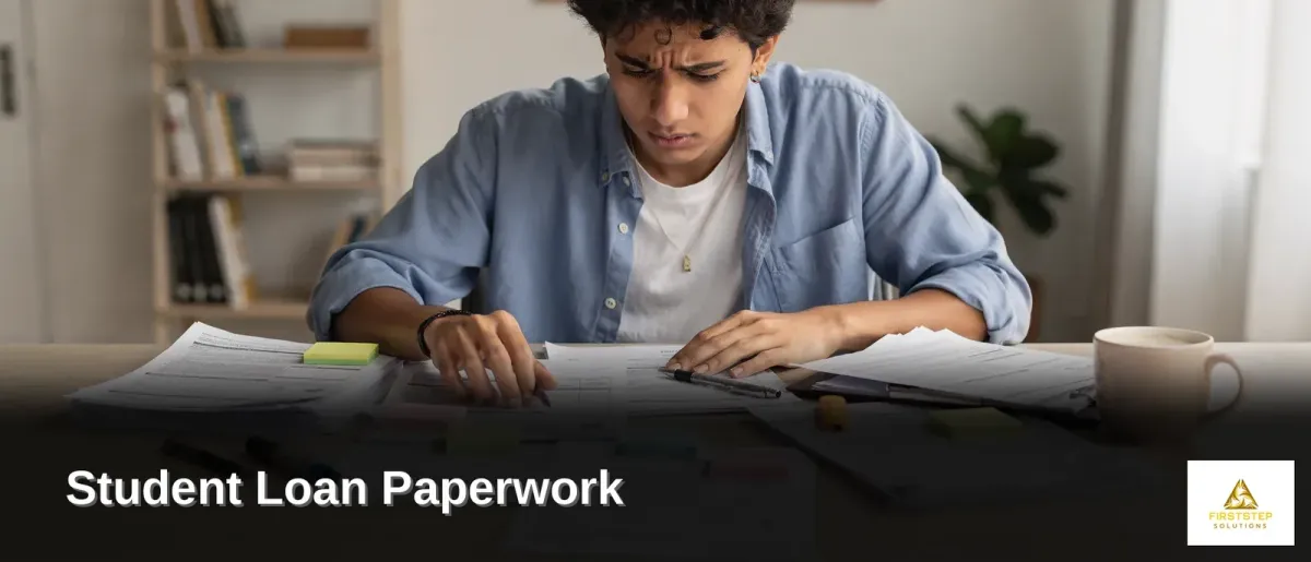 Student Loan Paperwork: Student Loan Debt Relief and Guidance