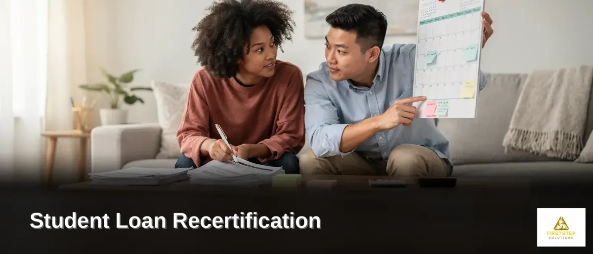 Student Loan Recertification: Student Loan Debt Relief and Guidance