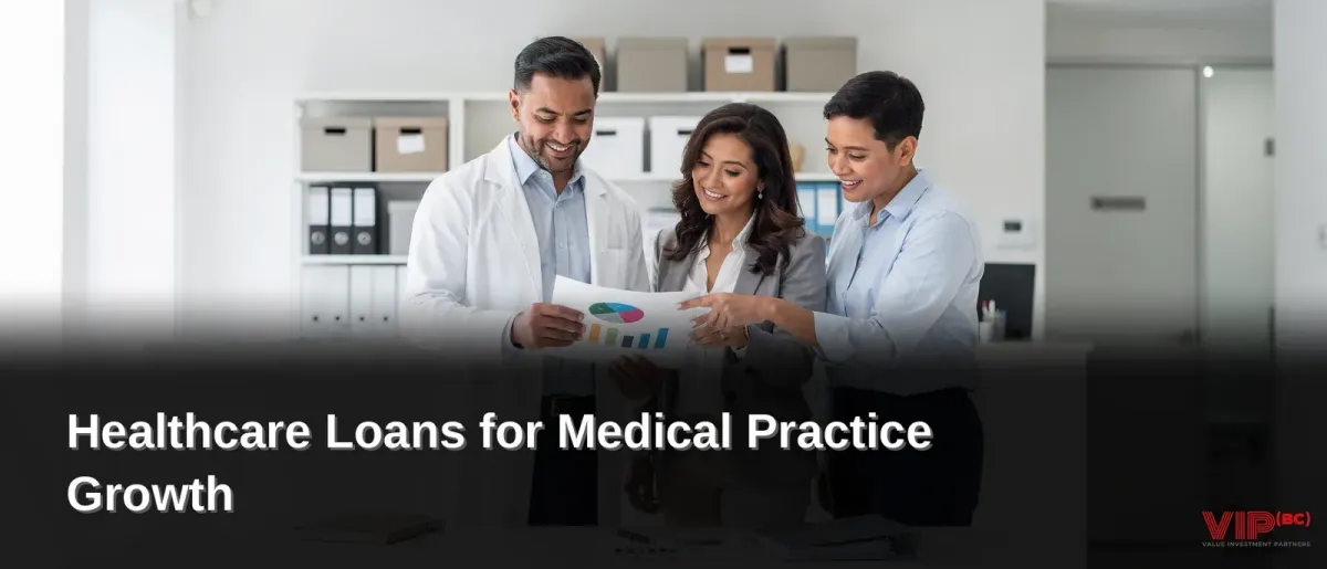 Healthcare Loans for Medical Practice Growth