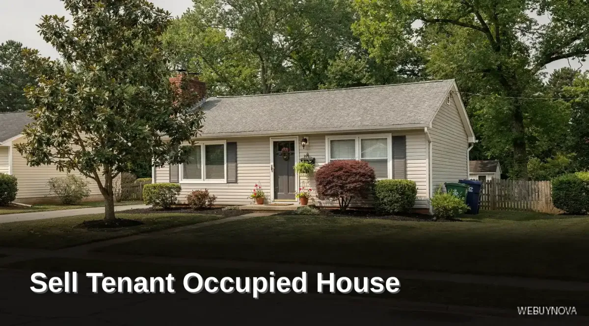 Sell Tenant Occupied House: Selling a Tenant in Sterling, Virginia