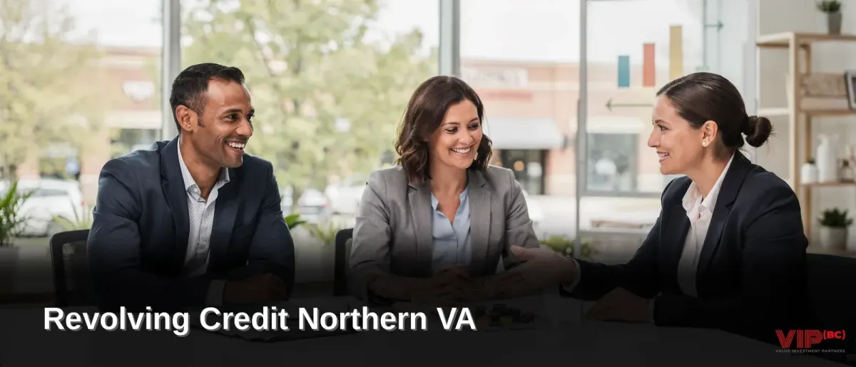 Revolving Credit Northern VA: Business Funding in Northern Virginia