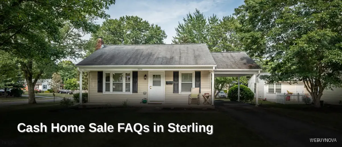 Cash Home Sale FAQs in Sterling VA in Sterling, Virginia
