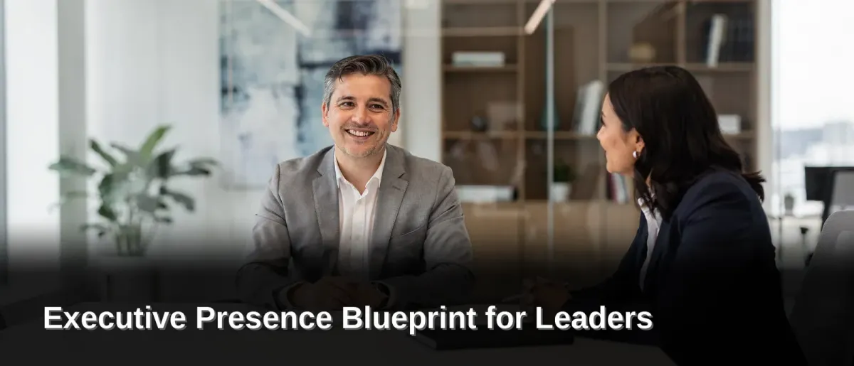 Executive Presence Blueprint for Leaders