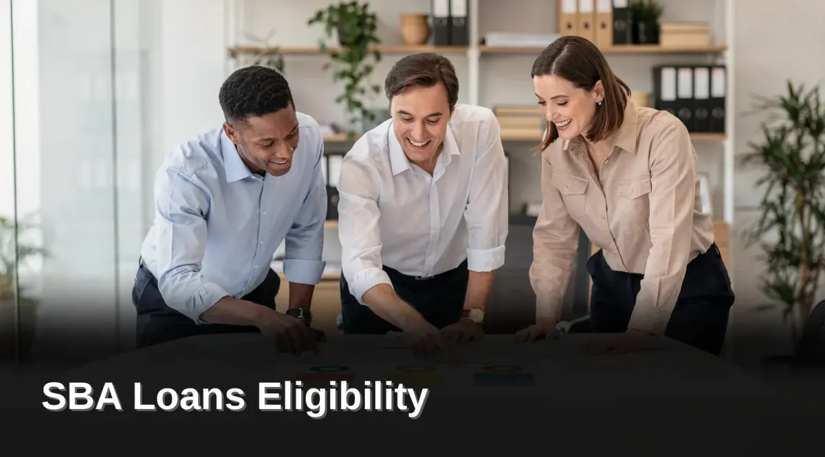 SBA Loans Eligibility and Application Requirements