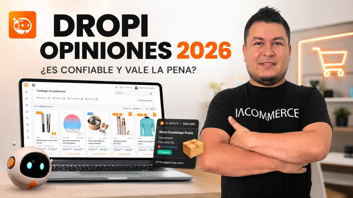 Dropi opiniones 2026: qué es, cómo funciona y si vale la pena