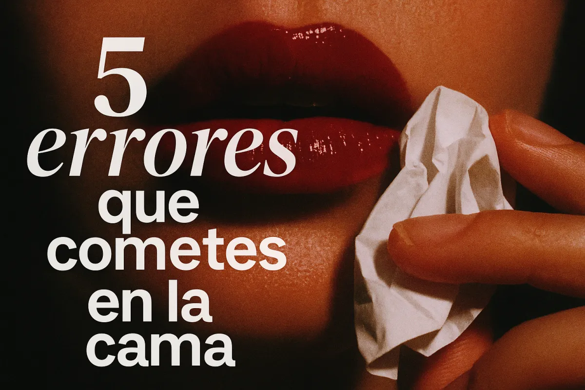 5 errores que cometes en la cama (mujeres)
