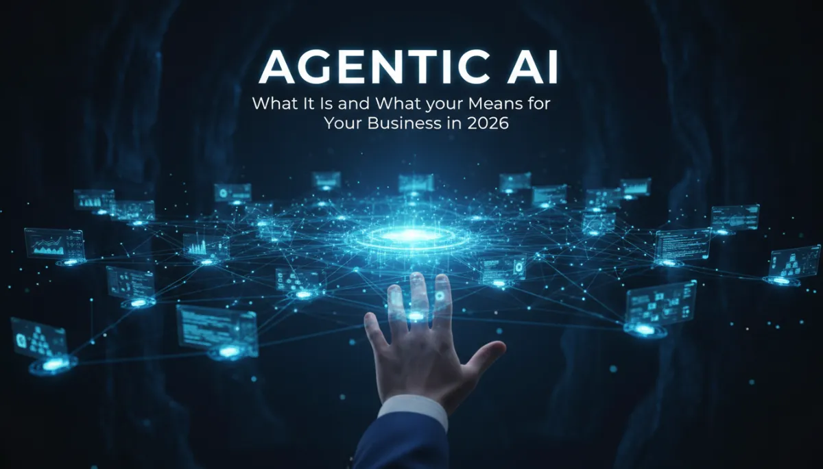 IA Agéntica: Qué Es y Qué Significa para tu Empresa en 2026