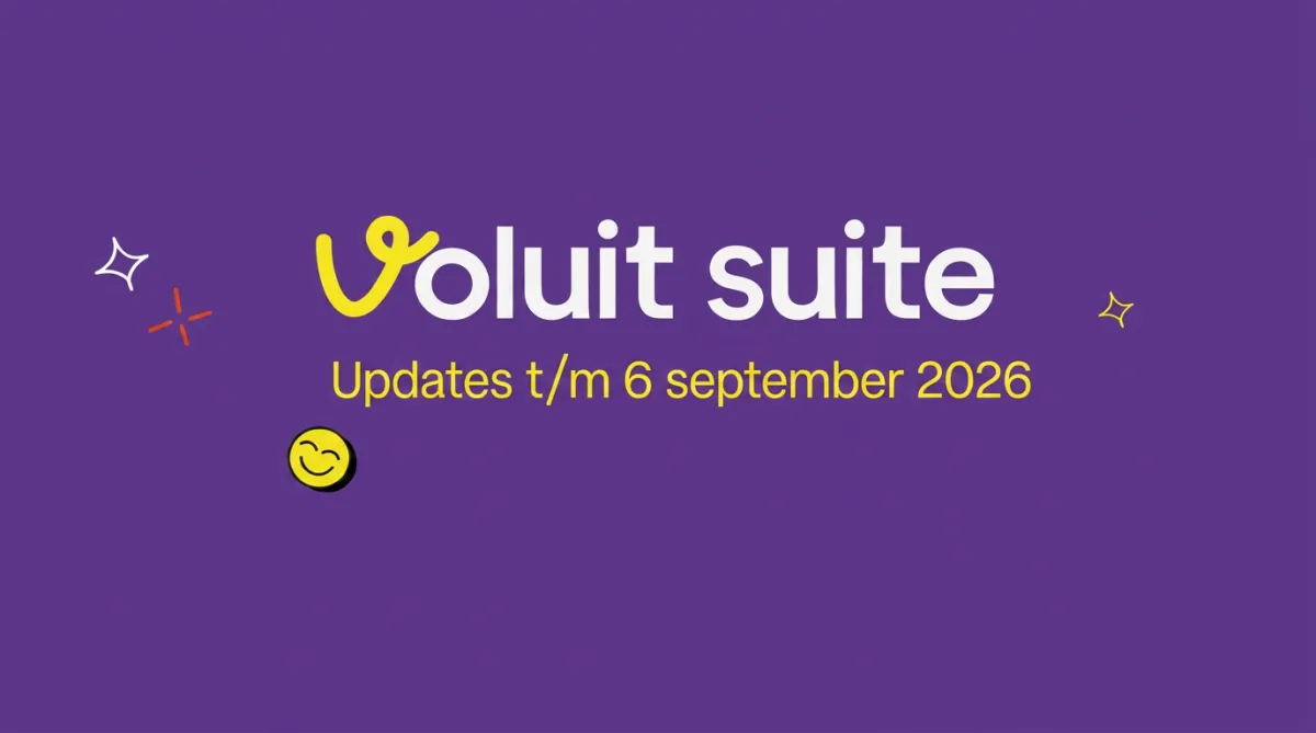 Voluit Suite Updates t/m 6 september 2026