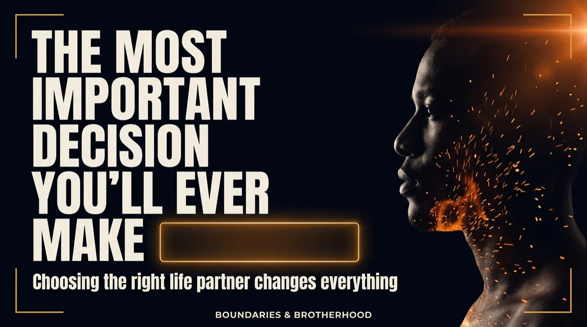 The Most Important Decision You'll Ever Make: Choosing the Right Life Partner