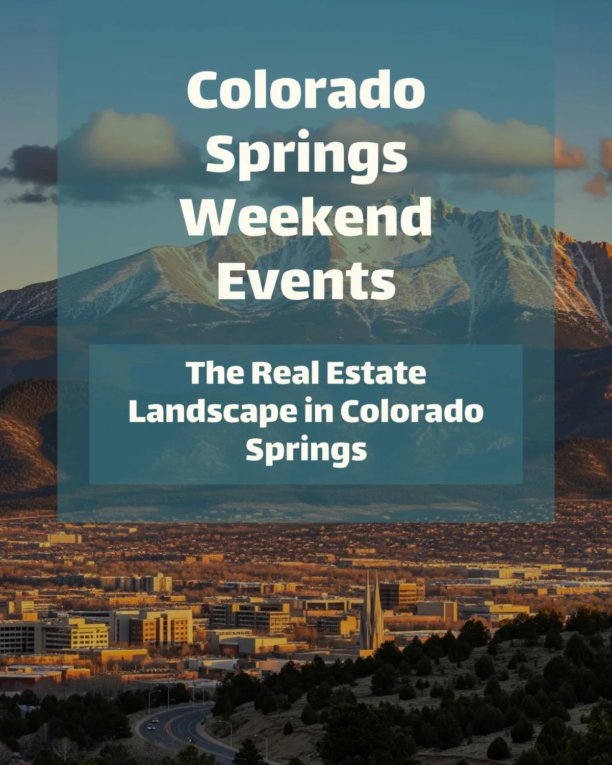 Colorado Springs Weekend Events: Envisioning Your Dream Neighborhood