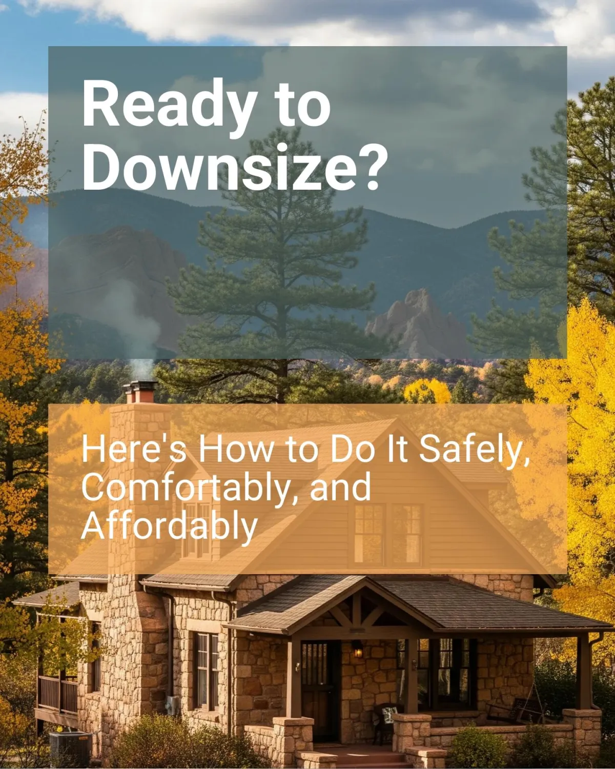 How Seniors Can Easily Downsize to a Safe and Comfortable Home While Saving Money