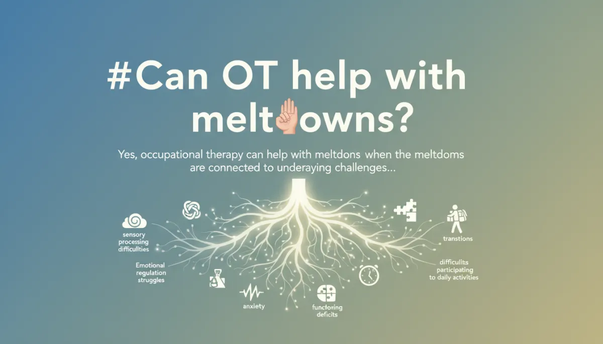 How Occupational Therapy Aids Child Meltdowns