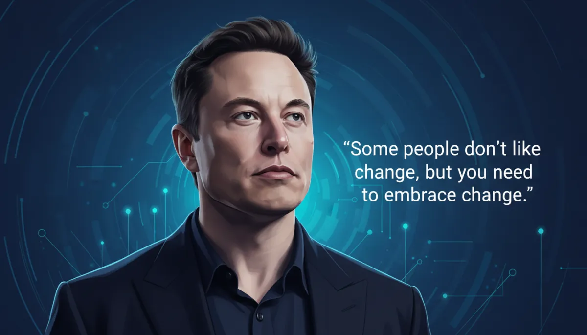 professional photorealistic portrait of Elon Musk in navy #1e3a5f tones, soft studio lighting, subtle tech-themed background, clean composition, overlaid quote text in #1e3a5f reading 'Some people don't like change, but you need to embrace change.'