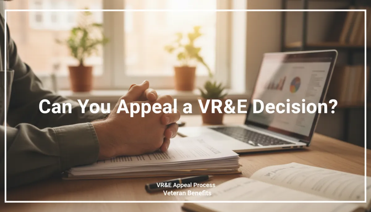 Appeal VR&E Decisions: A Veteran's Guide