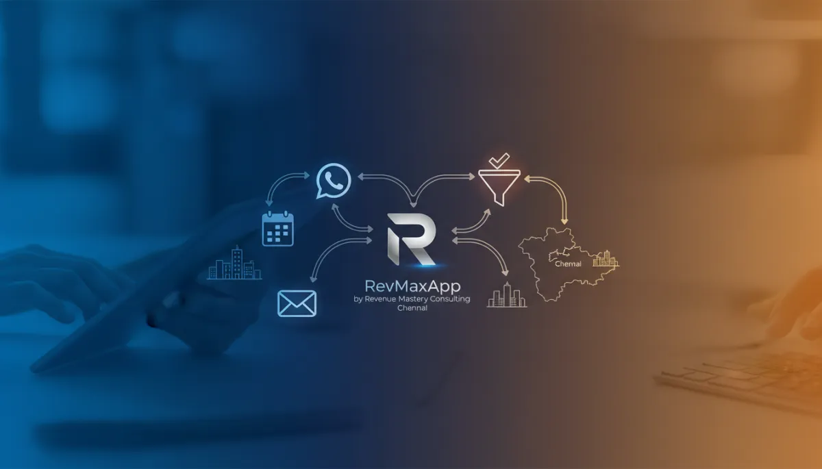 Automate Follow-Ups in Chennai with RevMaxApp
