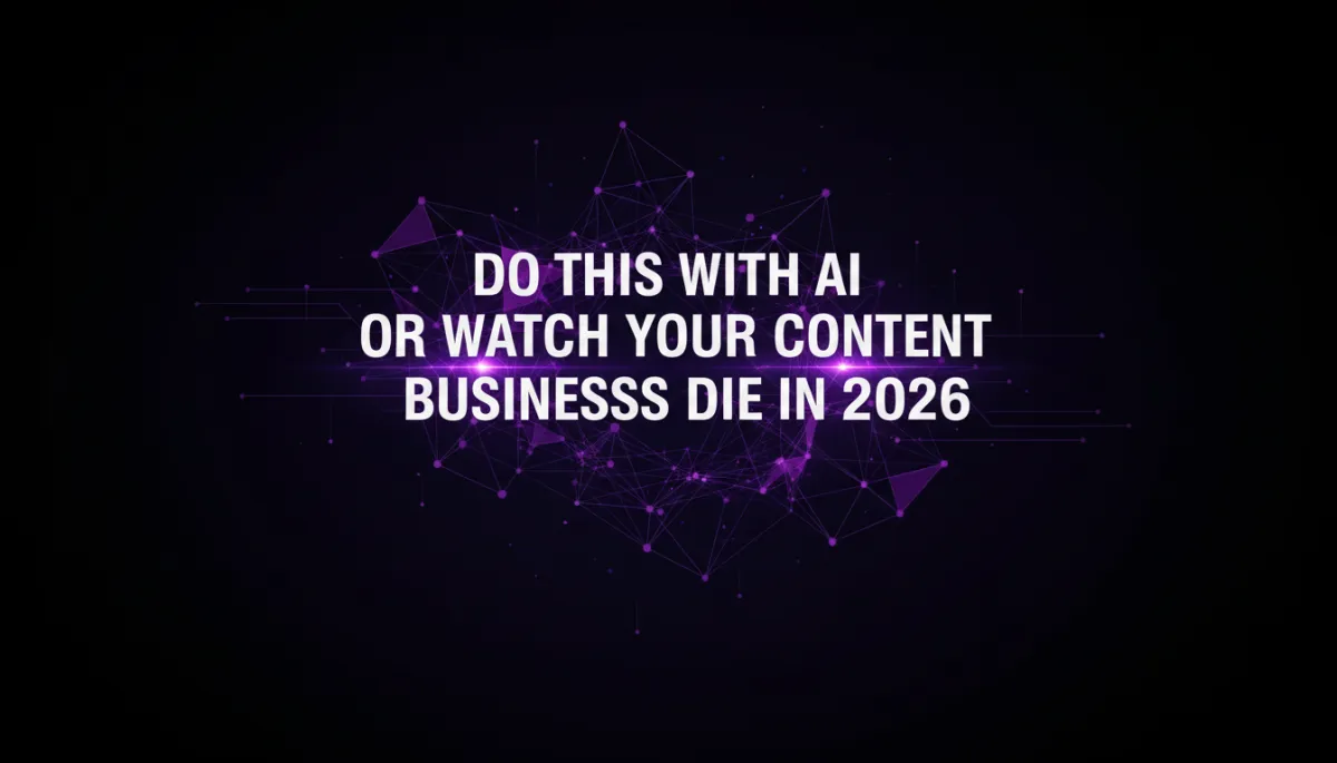 AI Strategy: Save Your Content Business by 2026