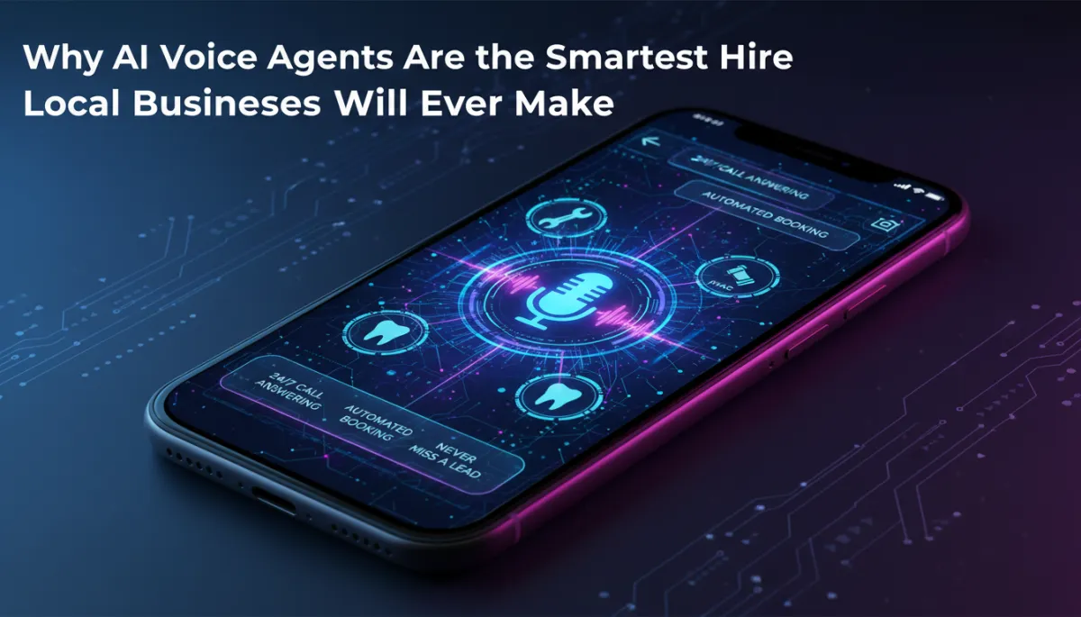 AI Voice Agents: The Smartest Hire for Local Businesses