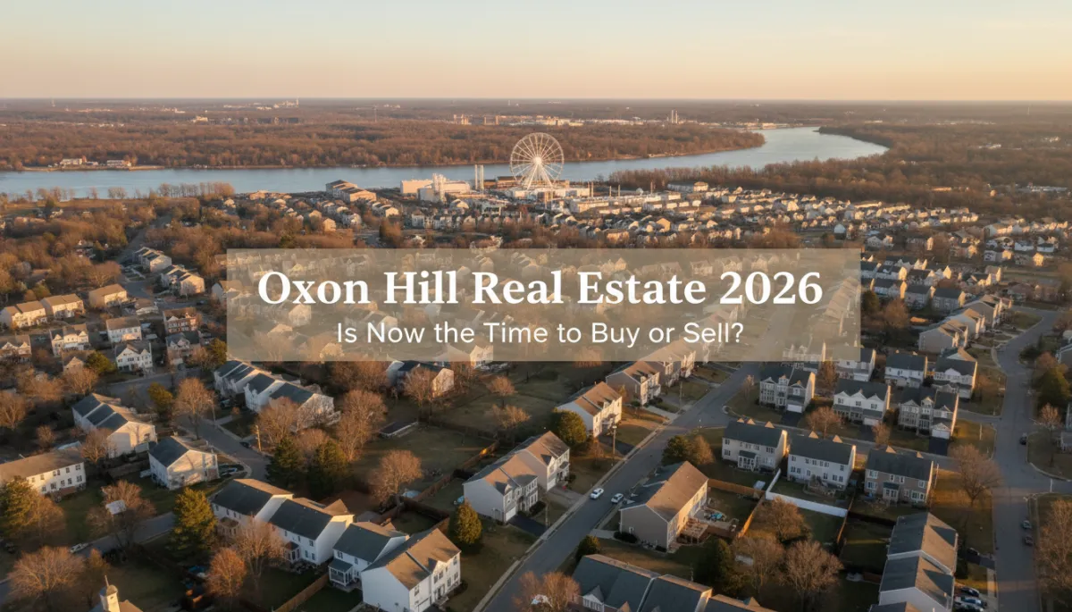 photographic realistic aerial view of Oxon Hill Maryland neighborhood at golden hour, mix of townhomes and single family houses, Potomac River and National Harbor ferris wheel in background, neutral color palette, subtle text overlay in clean sans serif font reading 'Oxon Hill Real Estate 2026' and smaller subtitle 'Is Now the Time to Buy or Sell?'