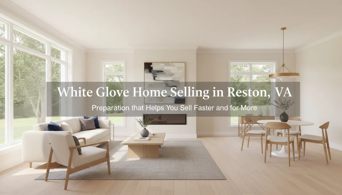 photorealistic wide-angle view of a beautifully staged single-family home in Reston Virginia, neutral color palette, bright natural light through large windows, tasteful modern furnishings, subtle navy and warm ivory accents, overlay text in clean sans-serif font reading 'White Glove Home Selling in Reston, VA' and smaller subtitle 'Preparation that Helps You Sell Faster and for More'