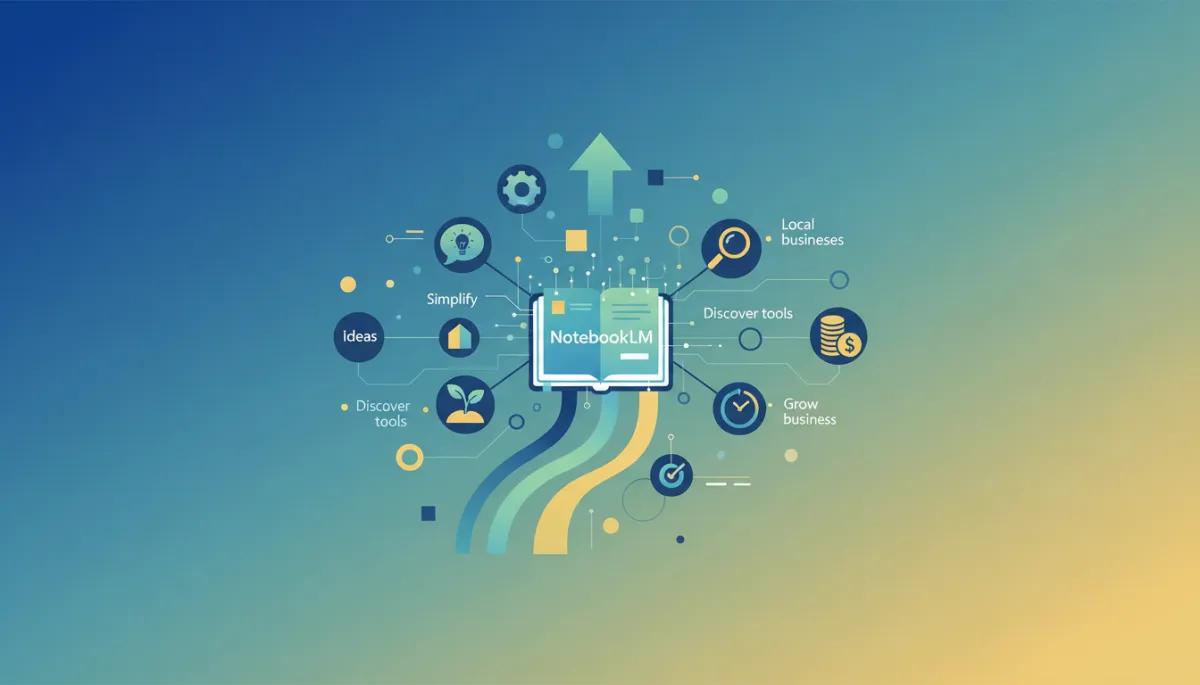 Boost Small Business Growth with Notebook LM