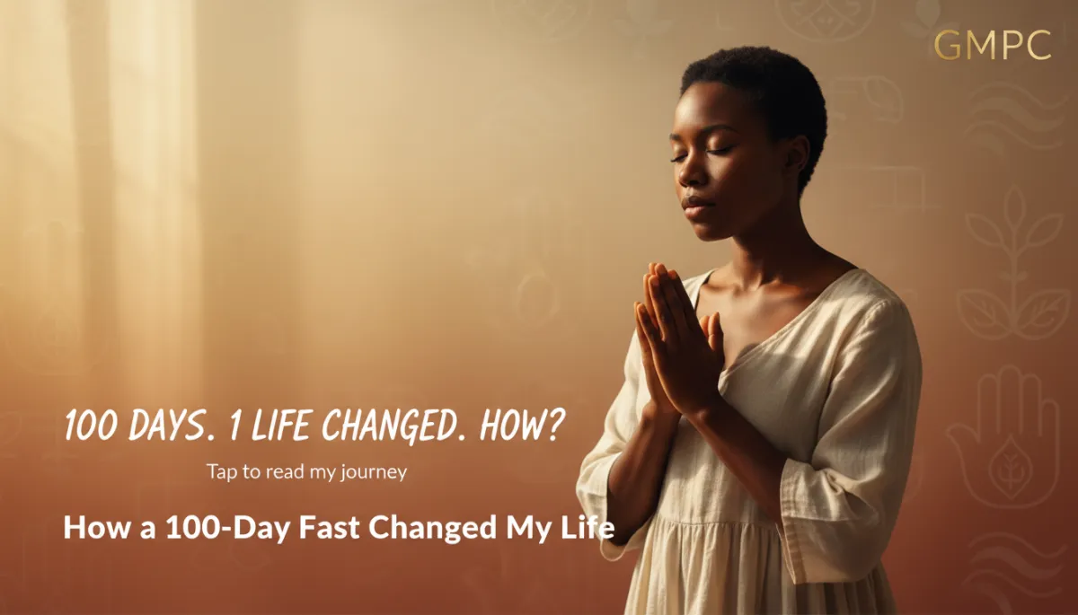 100-Day Fast: A Life-Changing Faith Journey