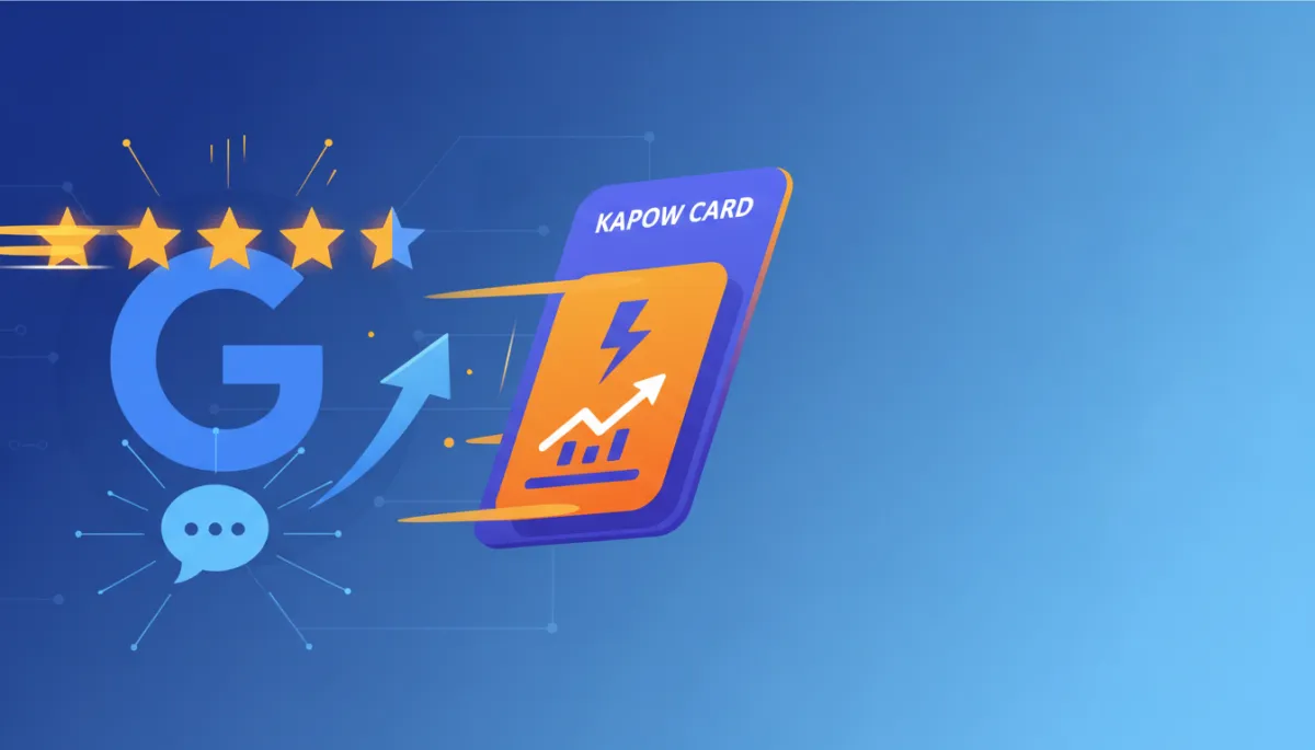 Boost Local SEO with Google Reviews & Kapow Card
