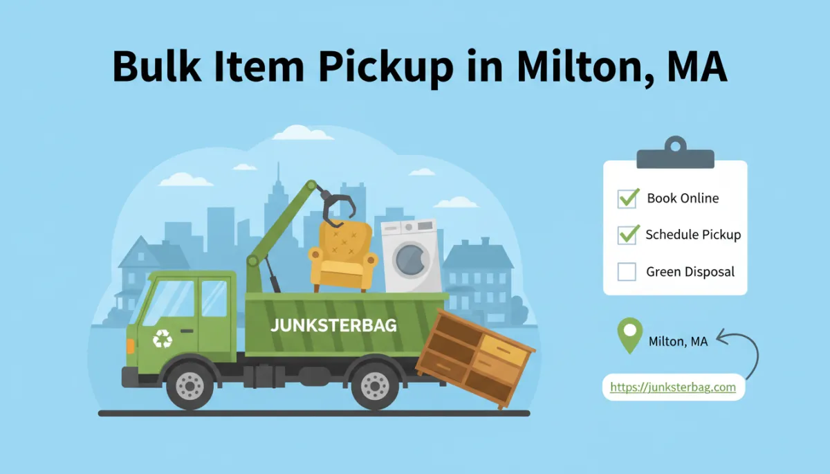 Efficient Bulk Item Pickup in Milton, MA