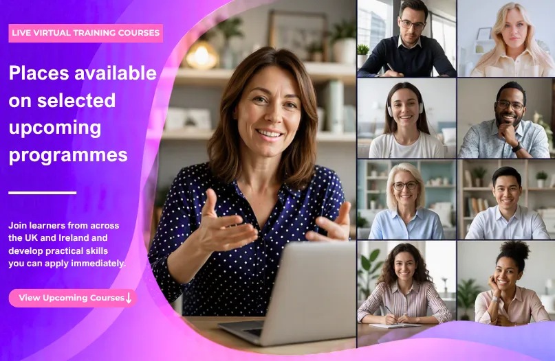 Live virtual training course with expert trainer and online participants from across the UK and Ireland