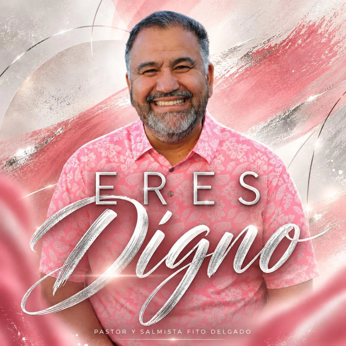 Eres Digno - Nuevo Sencillo de Pastor y Salmista Fito Delgado
