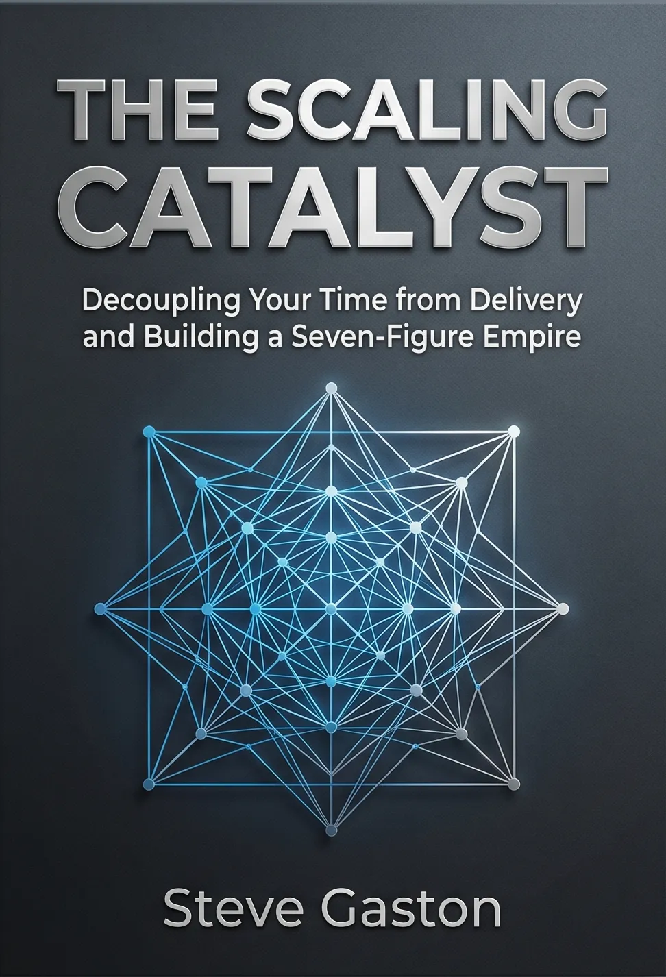 The Catalyst Blueprint Trilogy Book 2