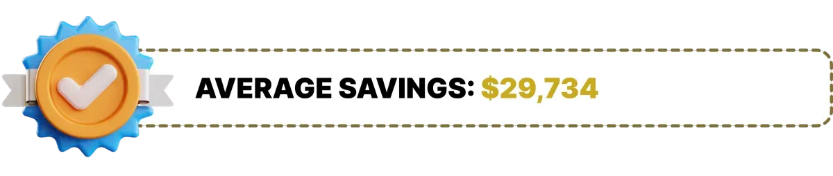 Average Savings badge with checkmark and $29,734 text